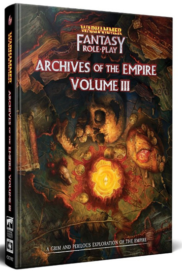 Warhammer Fantasy Roleplay: Archives of the Empire III