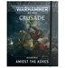 Crusade Missions Pack: Amidst the Ashes (UDGÅET)