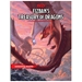 Dungeons & Dragons 5: Fizbans Treasury of Dragons