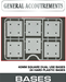 General Accoutrements: 40mm Dual Use Square Bases (24)