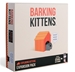 Barking Kittens: Exploding Kittens Expansion