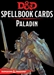 Dungeons & Dragons 5: Paladin Spell Deck