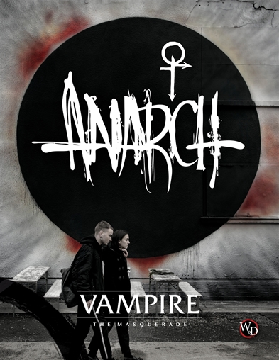 Vampire The Masquerade 5th: The Anarch