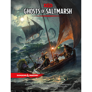 Dungeons & Dragons 5: Ghosts of Saltmarsh