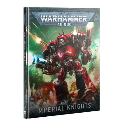 Codex Imperial Knights (10th Edition) PREORDER
