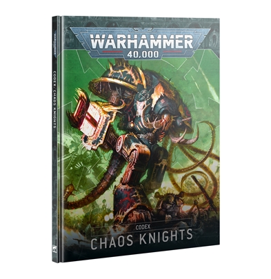 Codex Chaos Knights (10th Edition)  PREORDER