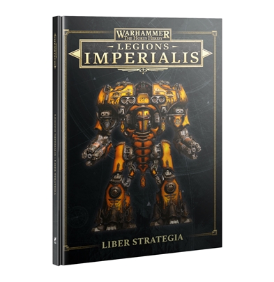 Legions Imperialis: Liber Strategia PREORDER