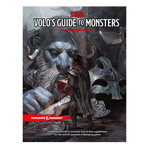 Dungeons & Dragons 5: Volo's Guide to Monsters