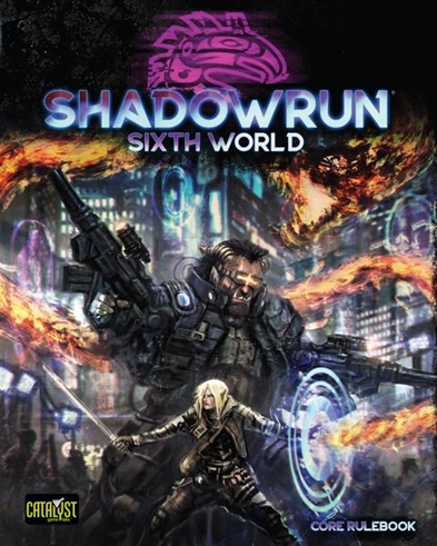 Shadowrun: 6th Edition Core Rulebook (Hardcover)	