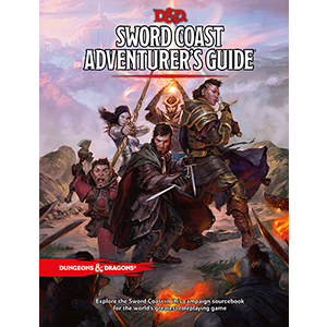 Dungeons & Dragons 5: Sword Coast Adventurer Guide