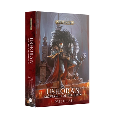 Ushoran: Mortarch of Delusion (Hardback) PREORDER