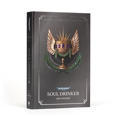 Soul Drinker, 20th Anniversary Edition (Hardback) 