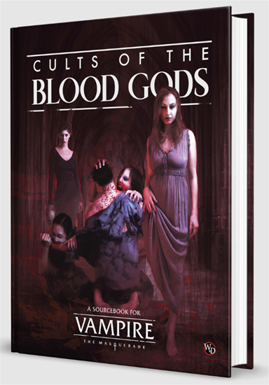 Vampire The Masquerade 5th: Cults of the Blood Gods