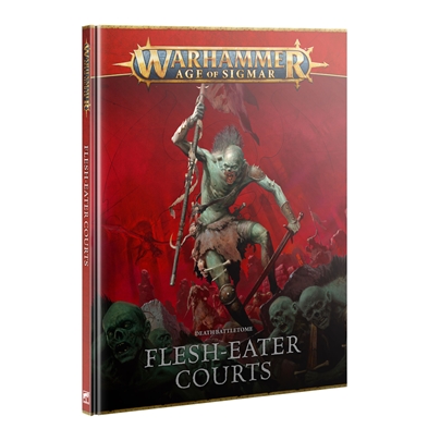 Battletome: Flesh-Eater Courts (4th Edition)