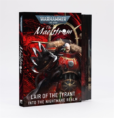 The Maelstrom: Lair of the Tyrant PREORDER