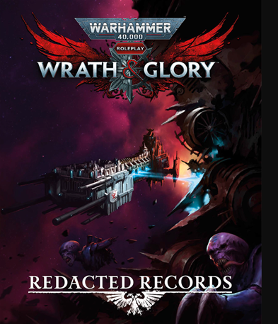 Wrath & Glory: Redacted Records