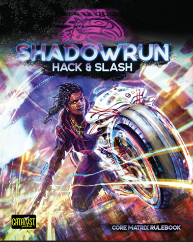 Shadowrun: Hack & Slash (Hardback)