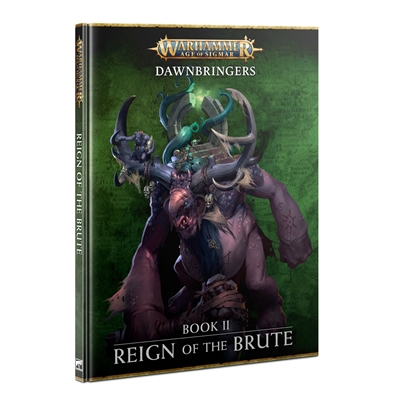 Age of Sigmar: Reign of the Brute (Hardback)