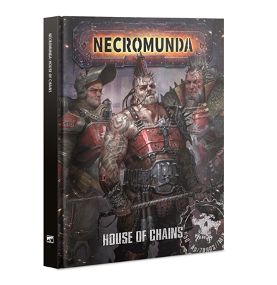 Necromunda: House of Chains (Hardback)