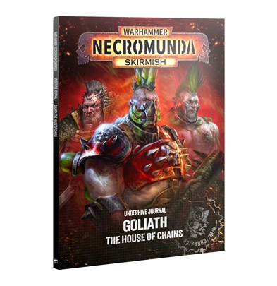Underhive Journal: Goliath - House of Chains PREORDER