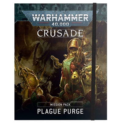 Crusade Missions Pack: Plague Purge (UDGÅET)