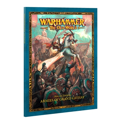 Arcane Journal: Armies of Grand Cathay PREORDER