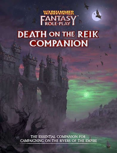 Warhammer Fantasy Roleplay: Death on the Reik Companion