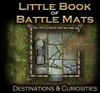 Little Book of Battle Mats: Destinations & Curiosities