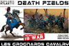 Death Fields: Les Grognards Cavalry